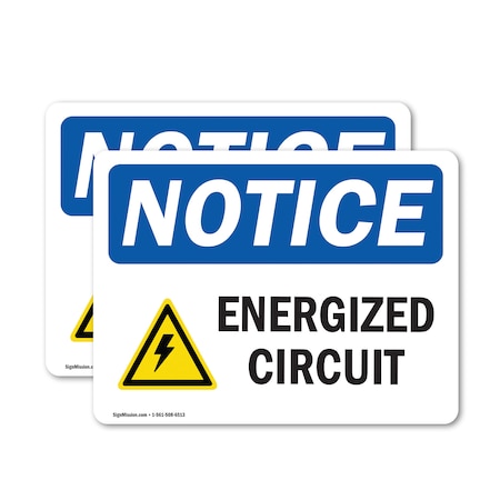 Signmission Energized Circuit Sign, Vinyl Decal, 24in W x 18in L, 2PK OS-2PACK-NS-D-1824-L-12041